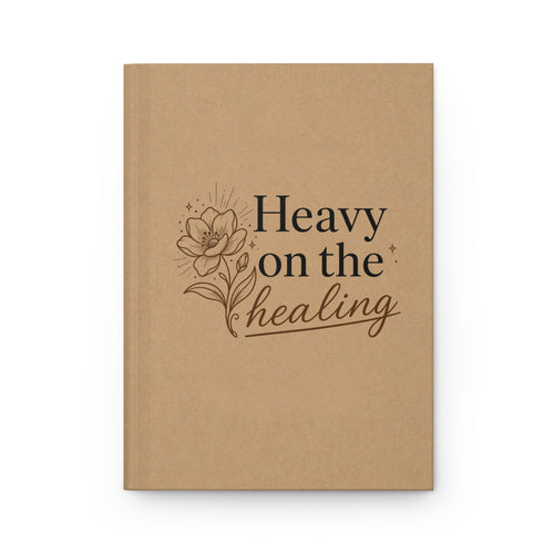 Heavy on the Healing — Reflection & Growth Journal